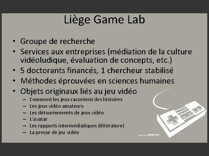 Liège Game Lab • Groupe de recherche • Services aux entreprises (médiation de la