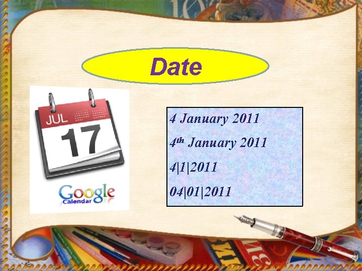 Date 4 January 2011 4 th January 2011 4|1|2011 04|01|2011 