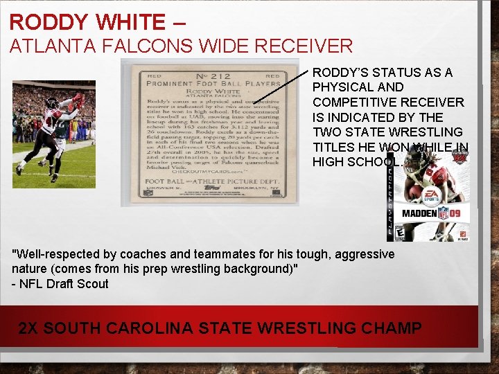 RODDY WHITE – ATLANTA FALCONS WIDE RECEIVER RODDY’S STATUS AS A PHYSICAL AND COMPETITIVE
