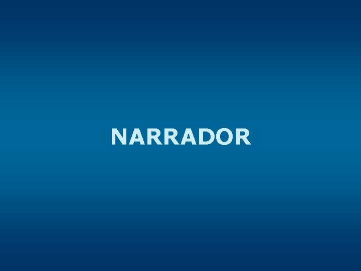 NARRADOR 