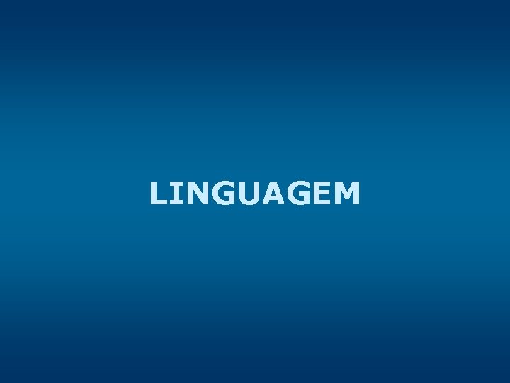 LINGUAGEM 