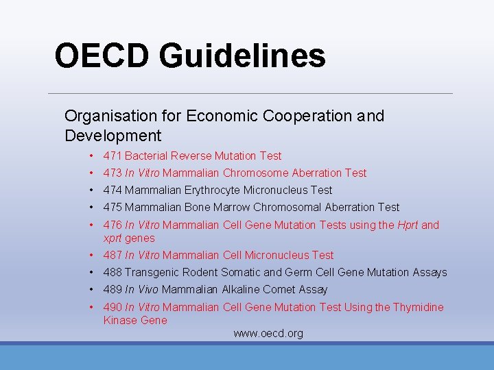 OECD Guidelines Organisation for Economic Cooperation and Development • 471 Bacterial Reverse Mutation Test