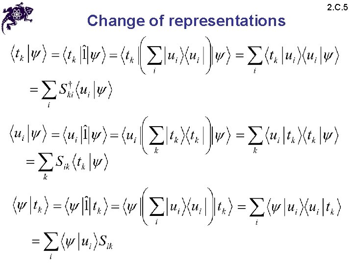 Change of representations 2. C. 5 Change of representations 2. C. 5