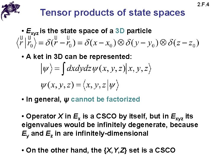 Tensor products of state spaces 2. F. 4 • Exyz is the state space Tensor products of state spaces 2. F. 4 • Exyz is the state space