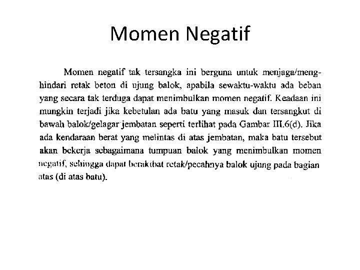 Momen Negatif 