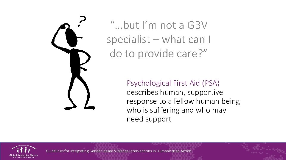 “…but I’m not a GBV specialist – what can I do to provide care?