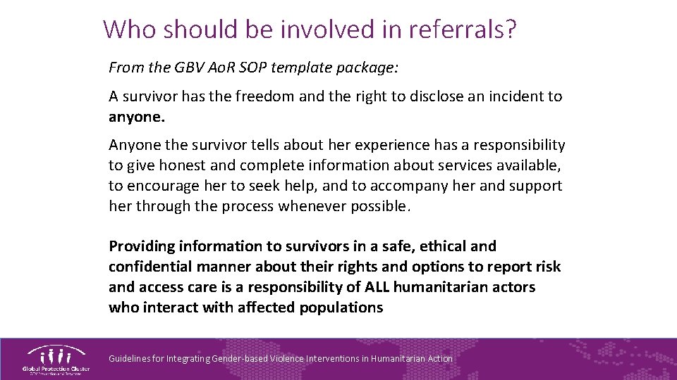 Who should be involved in referrals? From the GBV Ao. R SOP template package: