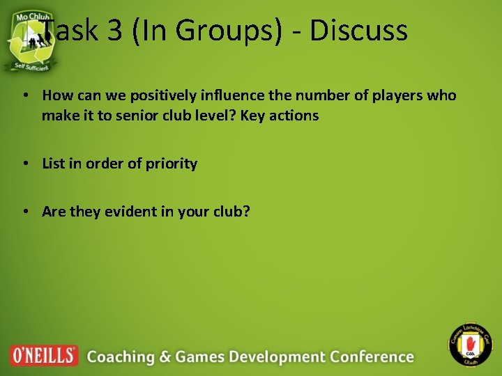 Task 3 (In Groups) - Discuss • How can we positively influence the number