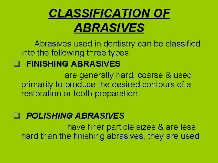 FINISHING POLISHING MATERIALS By Dr K R Hassan