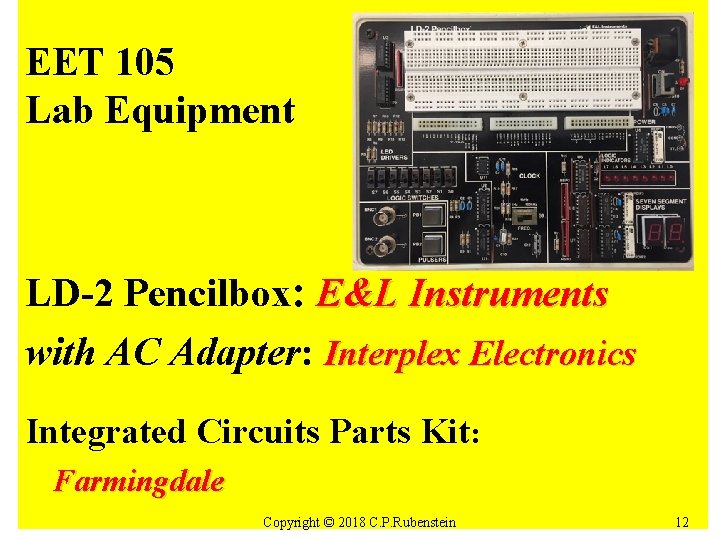 EET 105 Lab Equipment LD-2 Pencilbox: E&L Instruments with AC Adapter: Interplex Electronics Integrated