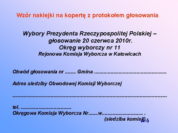 Wzór naklejki na kopertę z protokołem głosowania Wybory Prezydenta Rzeczypospolitej Polskiej – głosowanie 20