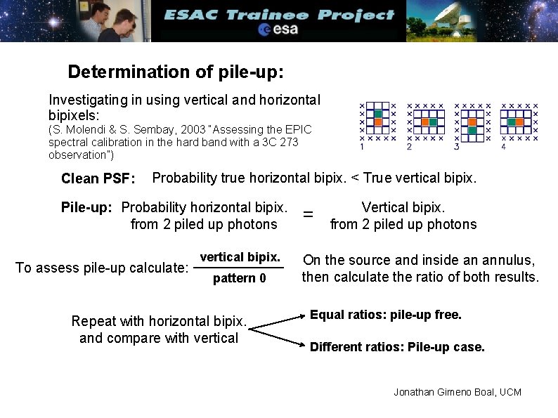 Determination of pile-up: Investigating in using vertical and horizontal bipixels: (S. Molendi & S.