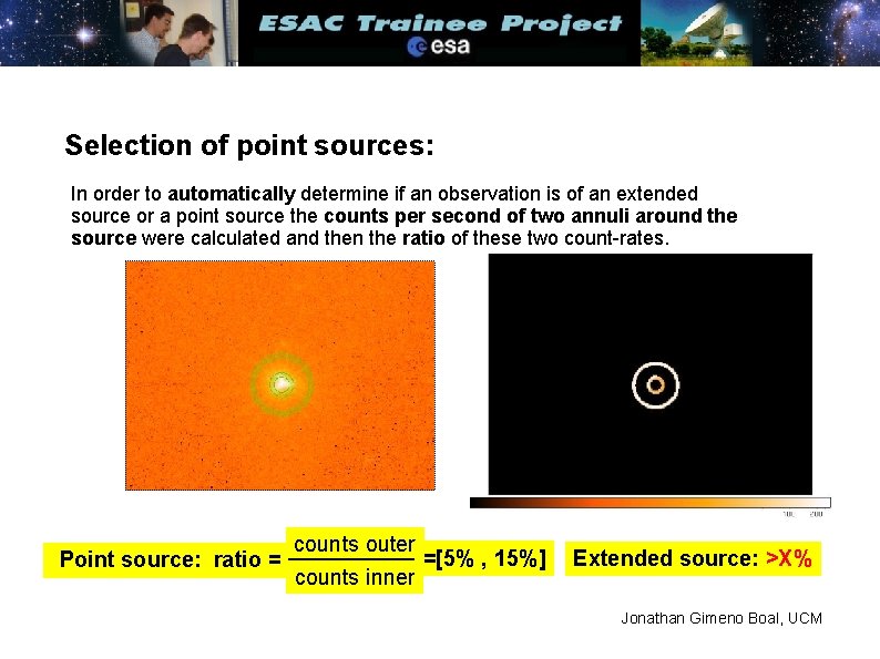 Selection of point sources: In order to automatically determine if an observation is of