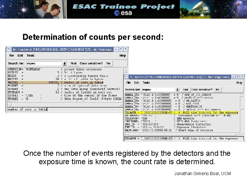 Determination of counts per second: Once the number of events registered by the detectors