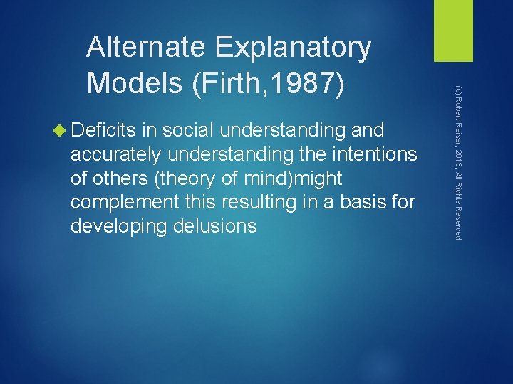  Deficits in social understanding and accurately understanding the intentions of others (theory of
