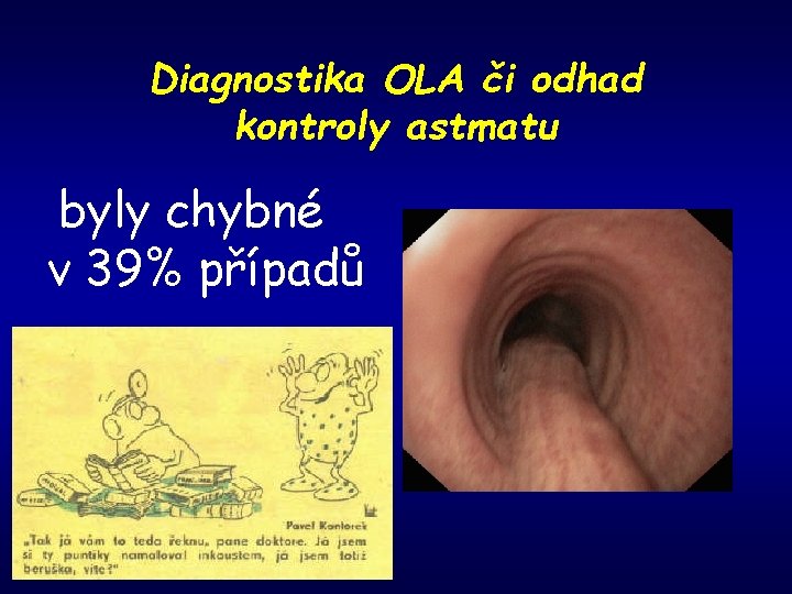 Diagnostika OLA či odhad kontroly astmatu byly chybné v 39% případů 