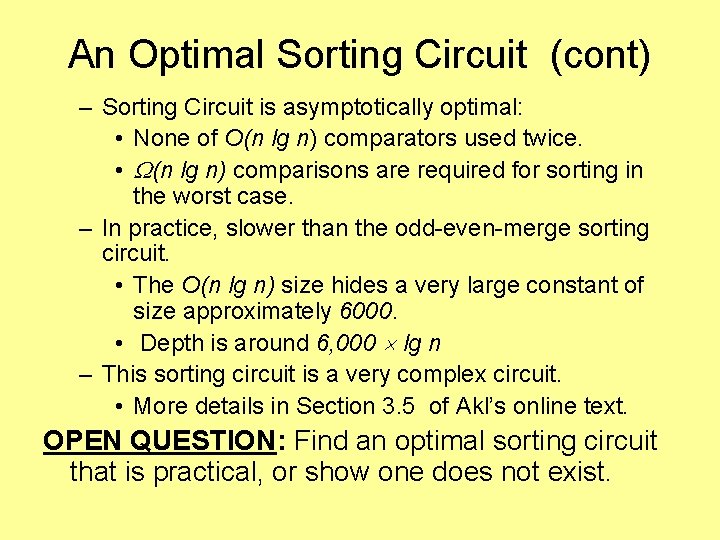 An Optimal Sorting Circuit (cont) – Sorting Circuit is asymptotically optimal: • None of