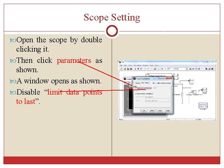 Scope Setting Open the scope by double clicking it. Then click parameters as shown.