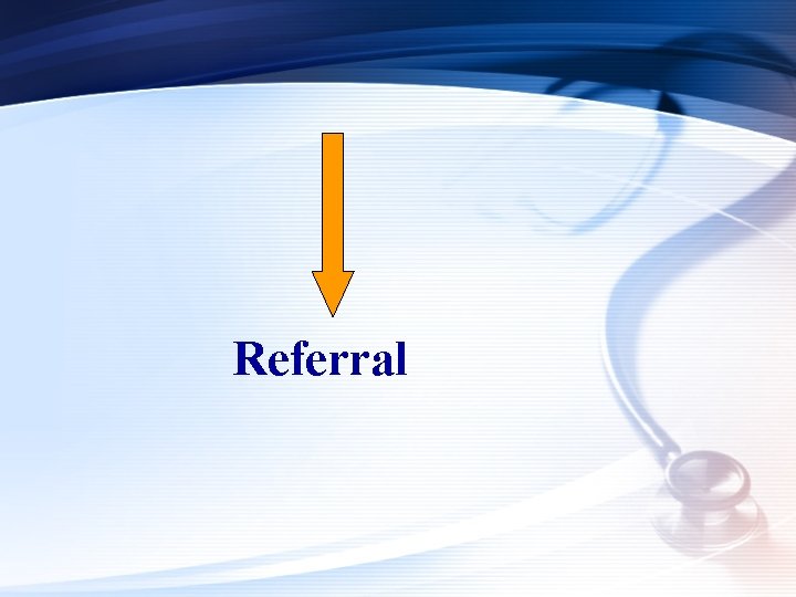Referral 