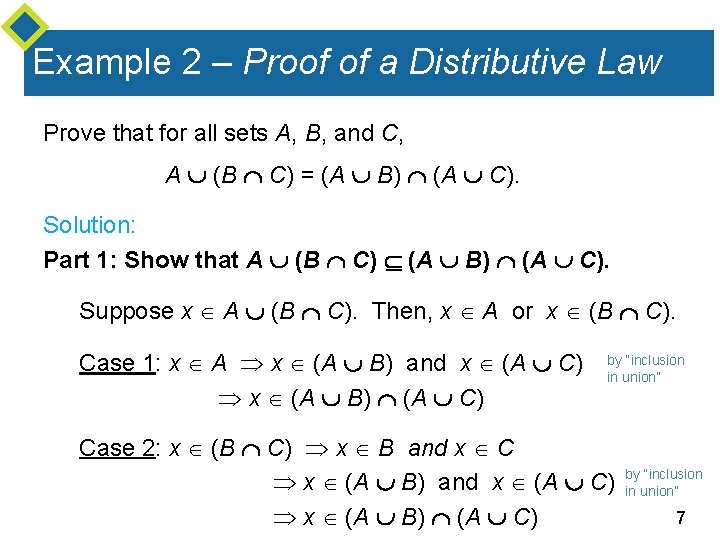 Example 2 – Proof of a Distributive Law Prove that for all sets A,