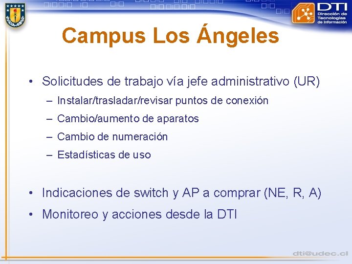 Campus Los Ángeles • Solicitudes de trabajo vía jefe administrativo (UR) – Instalar/trasladar/revisar puntos