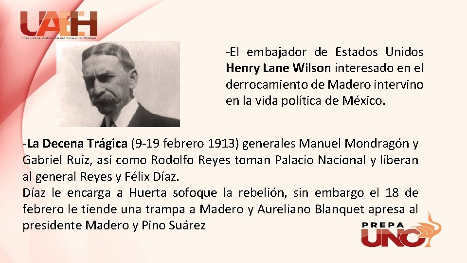 -El embajador de Estados Unidos Henry Lane Wilson interesado en el derrocamiento de Madero