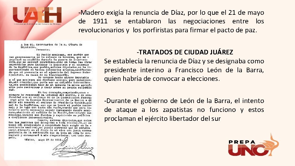 -Madero exigía la renuncia de Díaz, por lo que el 21 de mayo de