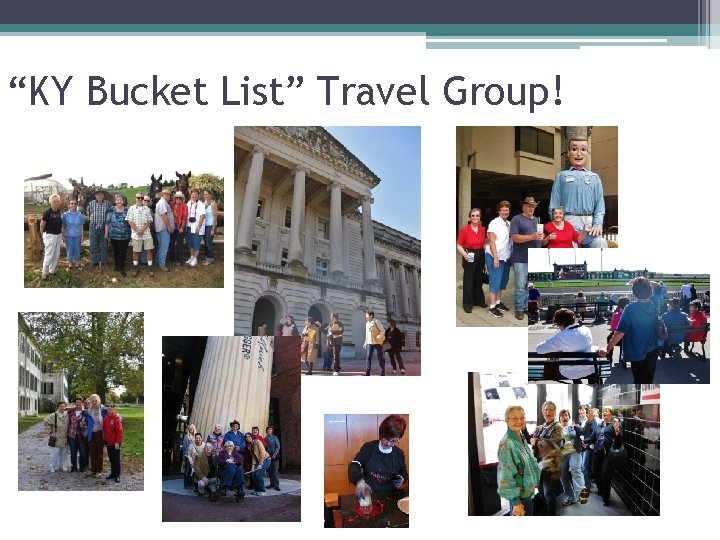 “KY Bucket List” Travel Group! 