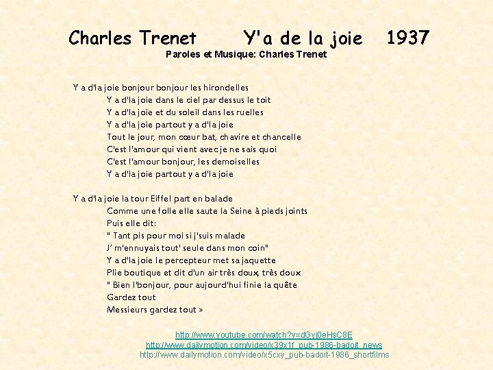 Charles Trenet Y'a de la joie Paroles et Musique: Charles Trenet 1937 Y a