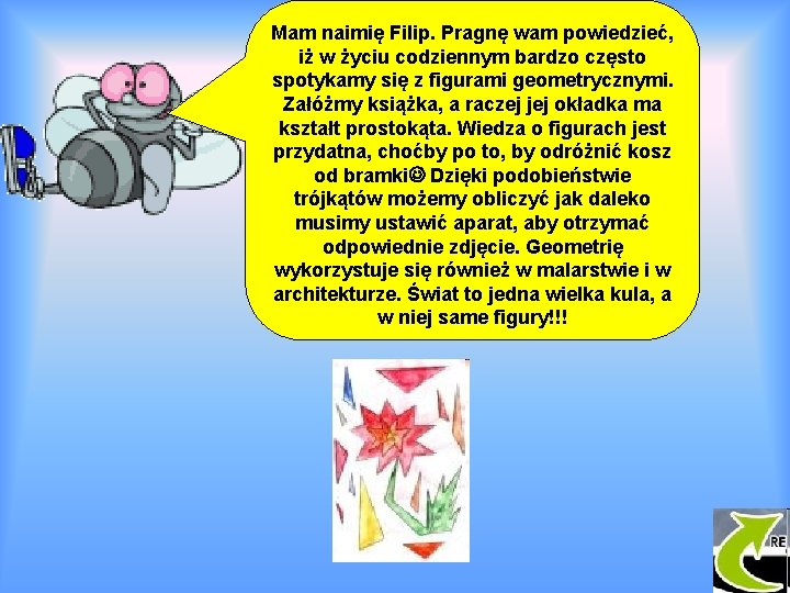 Mam naimię Filip. Pragnę wam powiedzieć, iż w życiu codziennym bardzo często spotykamy się
