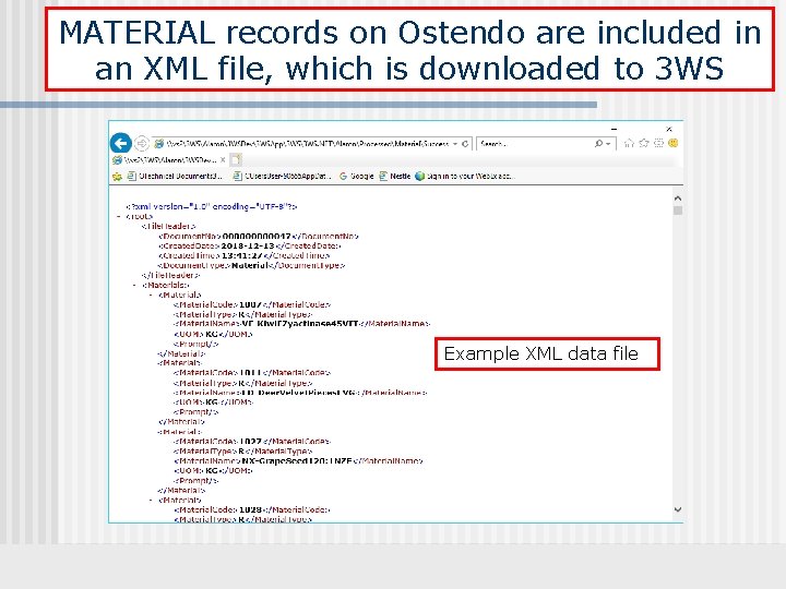 MATERIAL records on Ostendo are included in an XML file, which is downloaded to