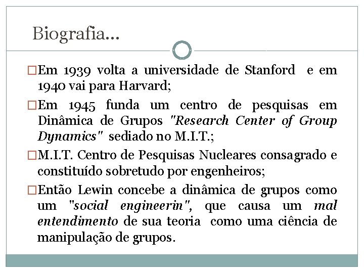 Biografia. . . �Em 1939 volta a universidade de Stanford e em 1940 vai