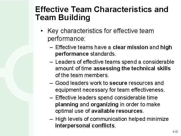 Effective Team Characteristics and Team Building • Key characteristics for effective team performance: – Effective Team Characteristics and Team Building • Key characteristics for effective team performance: –