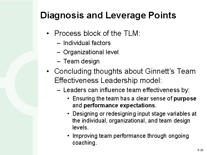 Diagnosis and Leverage Points • Process block of the TLM: – Individual factors –