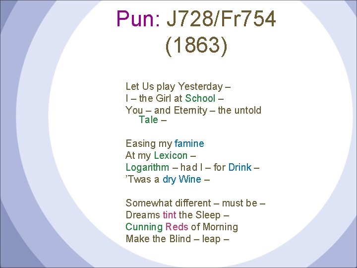 Pun: J 728/Fr 754 (1863) Let Us play Yesterday – I – the Girl