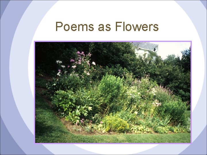 Poems as Flowers 