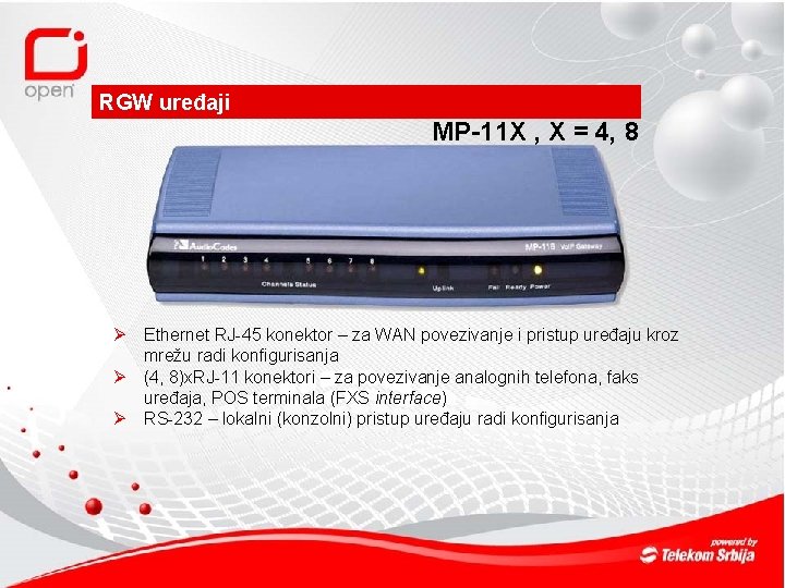 RGW uređaji MP-11 X , X = 4, 8 Ø Ethernet RJ-45 konektor –