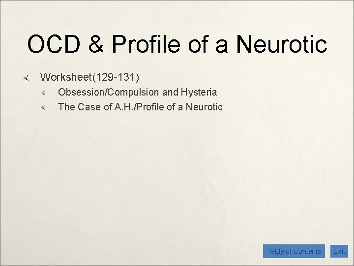 OCD & Profile of a Neurotic Worksheet(129 -131) Obsession/Compulsion and Hysteria The Case of