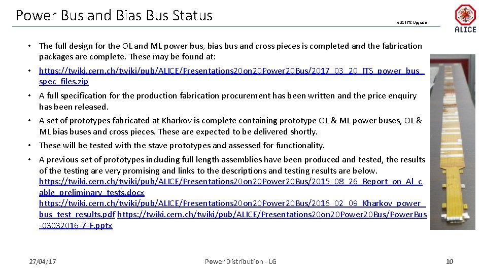 Power Bus and Bias Bus Status ALICE ITS Upgrade • The full design for