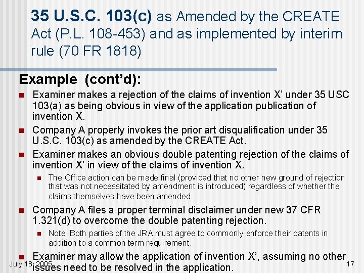 35 U. S. C. 103(c) as Amended by the CREATE Act (P. L. 108