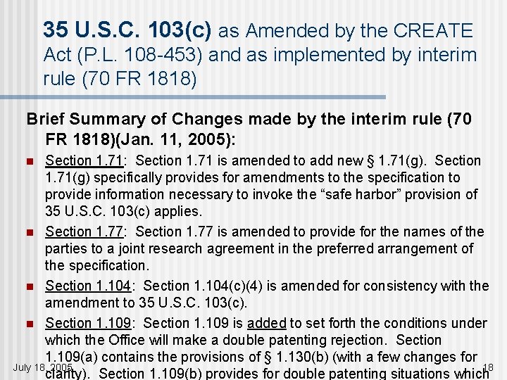35 U. S. C. 103(c) as Amended by the CREATE Act (P. L. 108