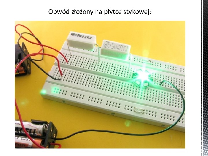 Obwód złożony na płytce stykowej: 