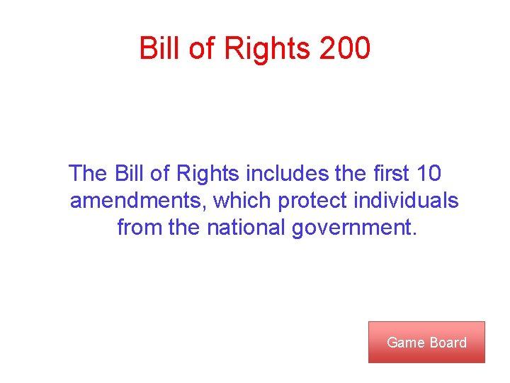 Bill of Rights 200 The Bill of Rights includes the first 10 amendments, which