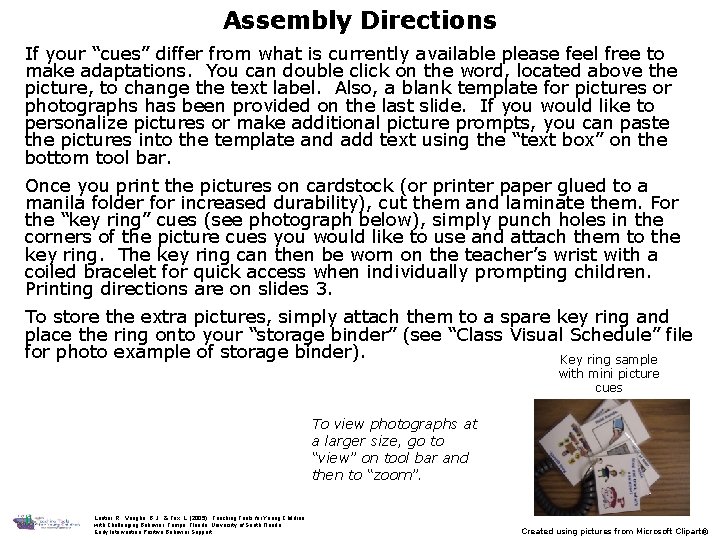 Assembly Directions If your “cues” differ from what is currently available please feel free