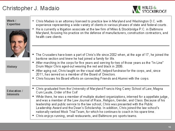 Christopher J. Madaio Work / Expertise ▪ ▪ History ▪ ▪ Education / Interests