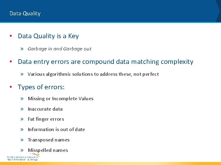 Data Quality • Data Quality is a Key » Garbage in and Garbage out