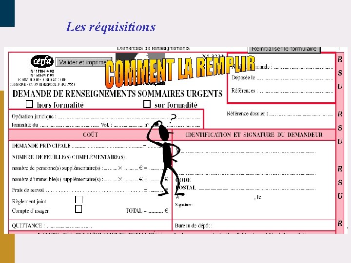 Les réquisitions 