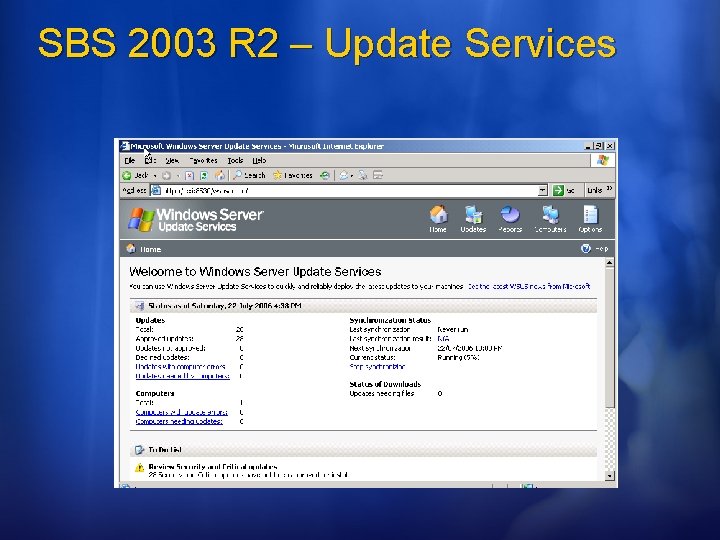 SBS 2003 R 2 – Update Services 