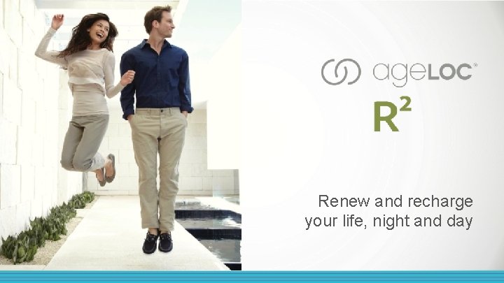 Renew and recharge your life, night and day 