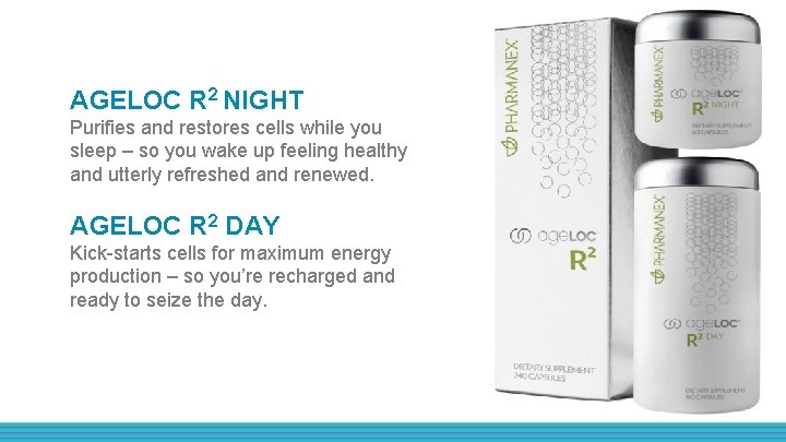 AGELOC R 2 NIGHT Purifies and restores cells while you sleep – so you